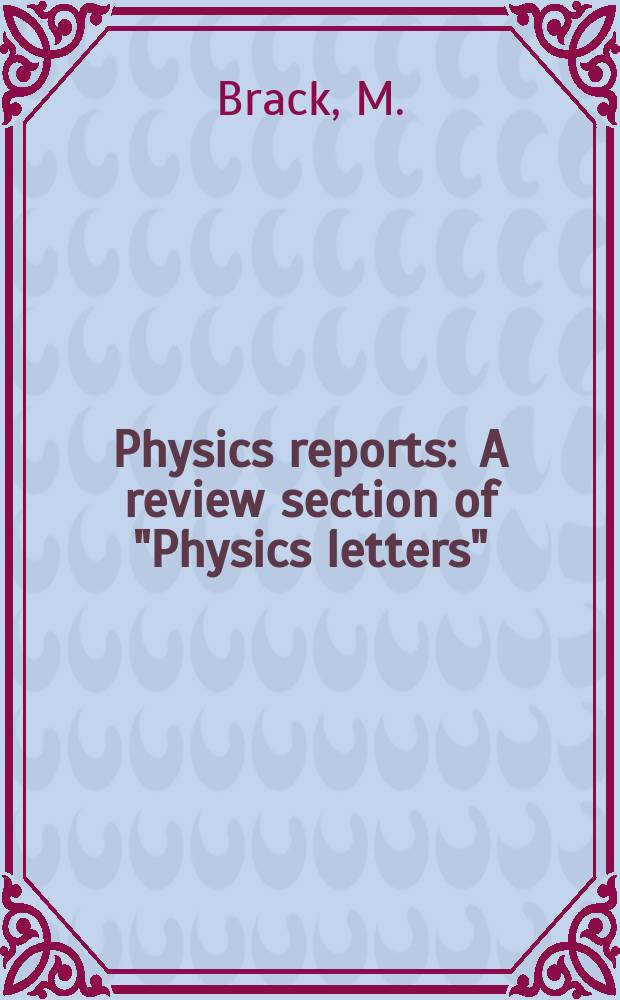 Physics reports : A review section of "Physics letters" (Sect. C). Vol.123, №5 : Selfconsistent semiclassical description ...