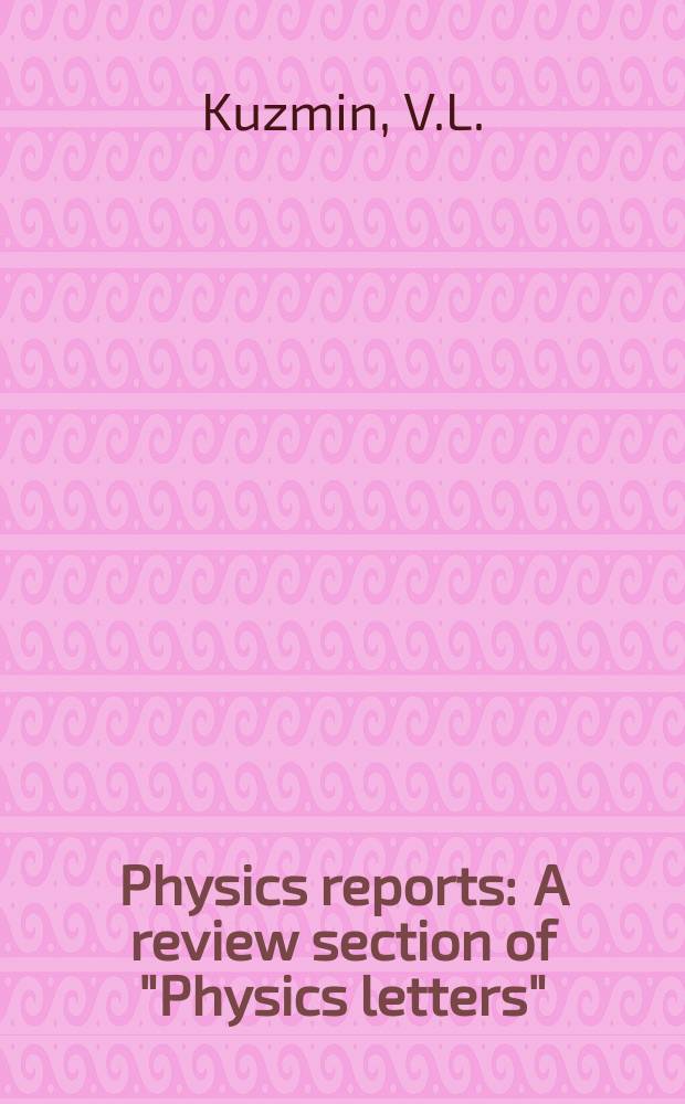 Physics reports : A review section of "Physics letters" (Sect. C). Vol.123, №6 : Many-body correlations in the problems ...