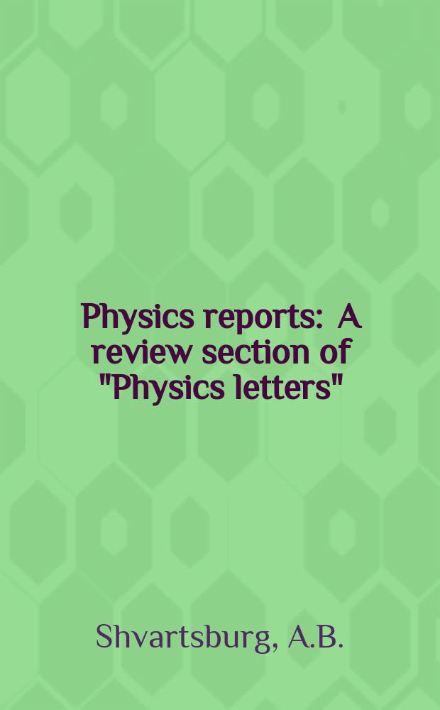 Physics reports : A review section of "Physics letters" (Sect. C). Vol.125, №5 : Resonant joule phenomena ...