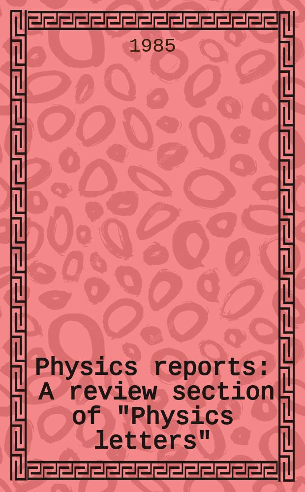 Physics reports : A review section of "Physics letters" (Sect. C). Vol.126, №3 : Response theory of particle-antiparticle plasmas