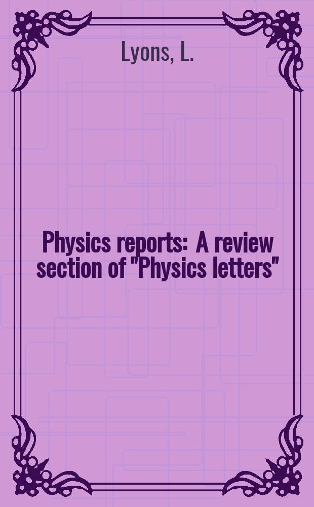 Physics reports : A review section of "Physics letters" (Sect. C). Vol.129, №4 : Quark search experiments ...