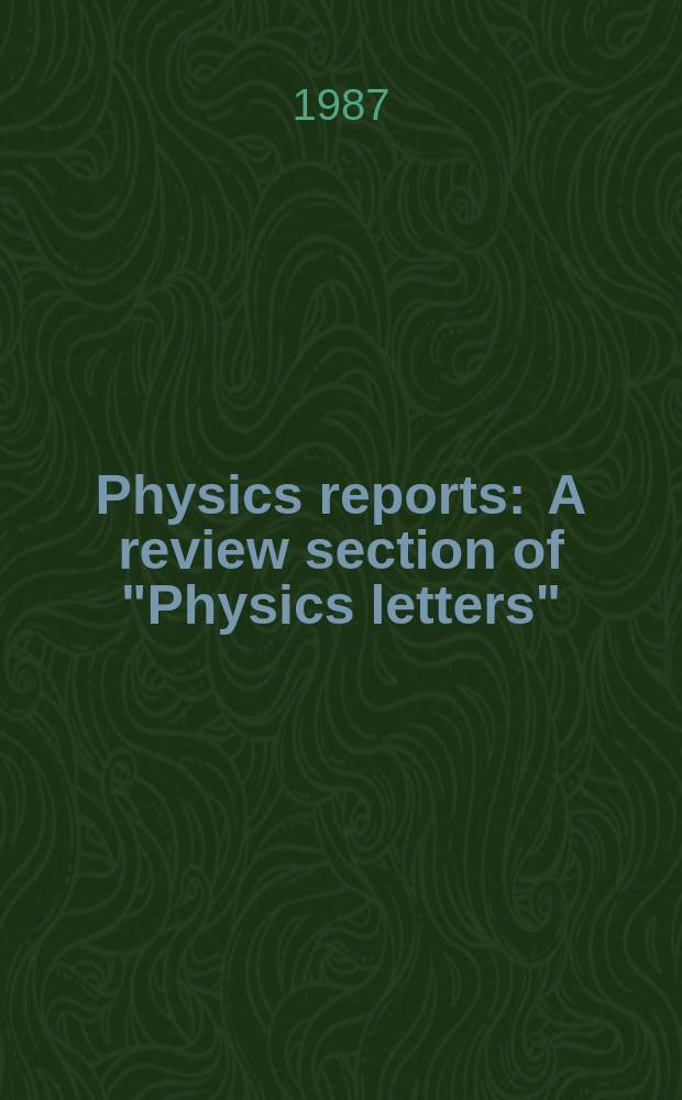 Physics reports : A review section of "Physics letters" (Sect. C). Vol.146, №1/2 : Photon photon reactions