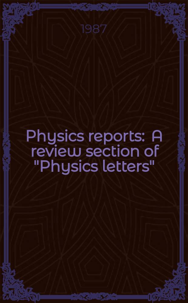 Physics reports : A review section of "Physics letters" (Sect. C). Vol.147, №4 : Tagged photons