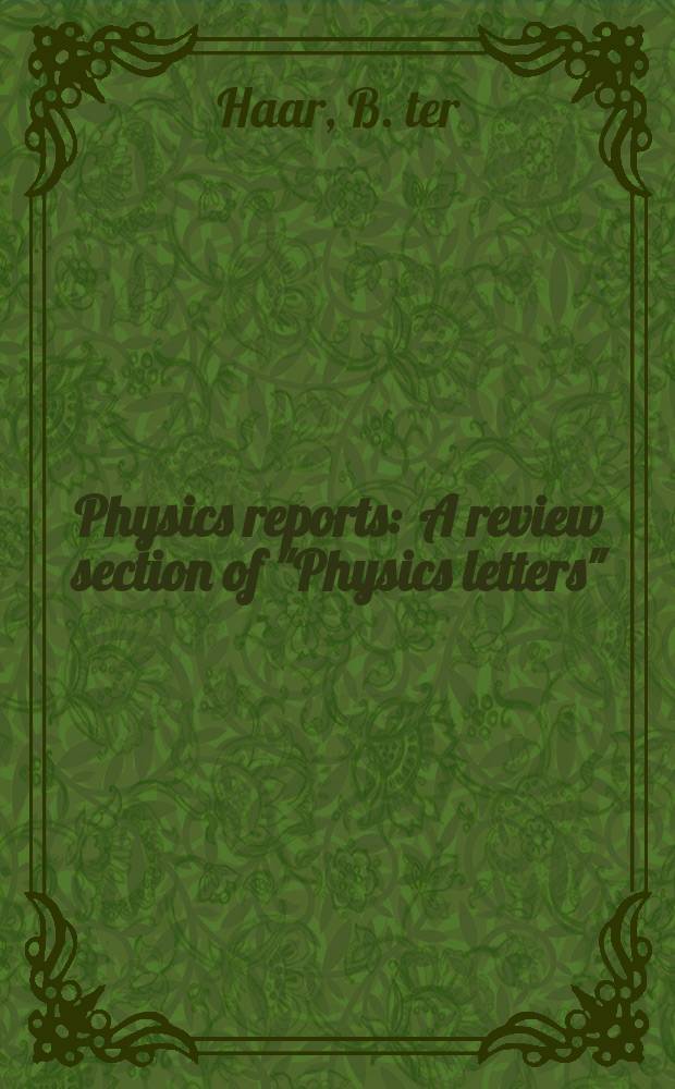 Physics reports : A review section of "Physics letters" (Sect. C). Vol.149, №4 : Nucleons mesons ...