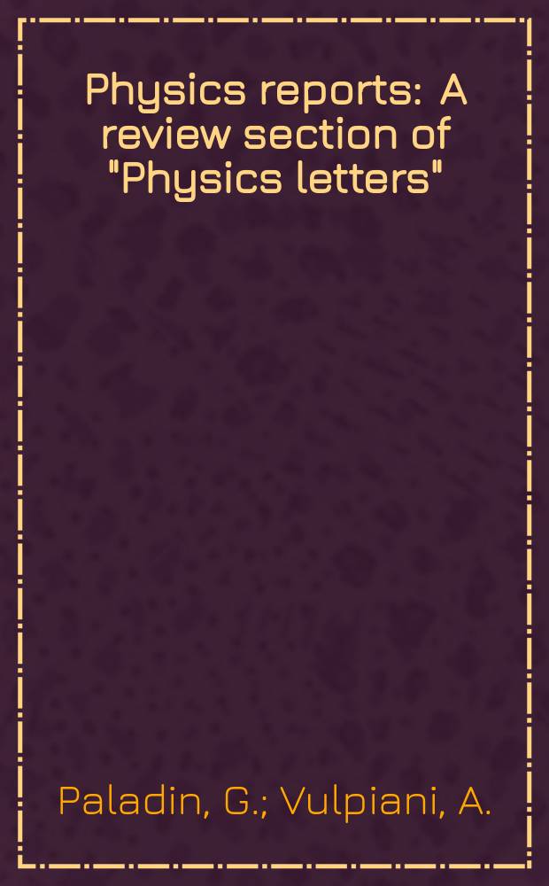 Physics reports : A review section of "Physics letters" (Sect. C). Vol.156, №4 : Anomalous scaling laws ...
