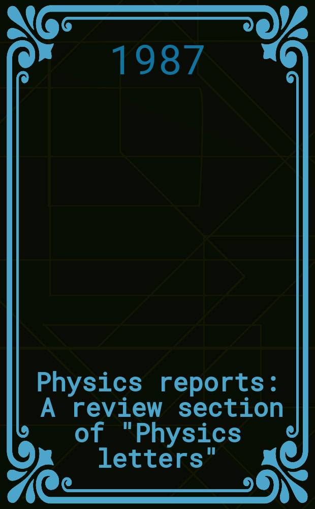 Physics reports : A review section of "Physics letters" (Sect. C). Vol.156, №5 : Artificial intelligence ...