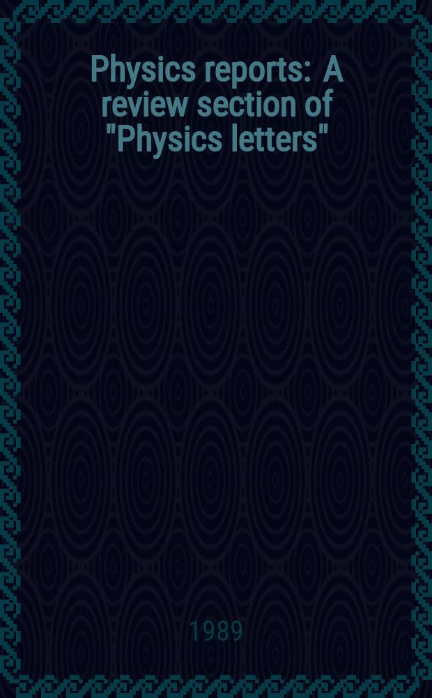 Physics reports : A review section of "Physics letters" (Sect. C). Vol.178, №1 : Inversion produced and reversed by adiabatic ...