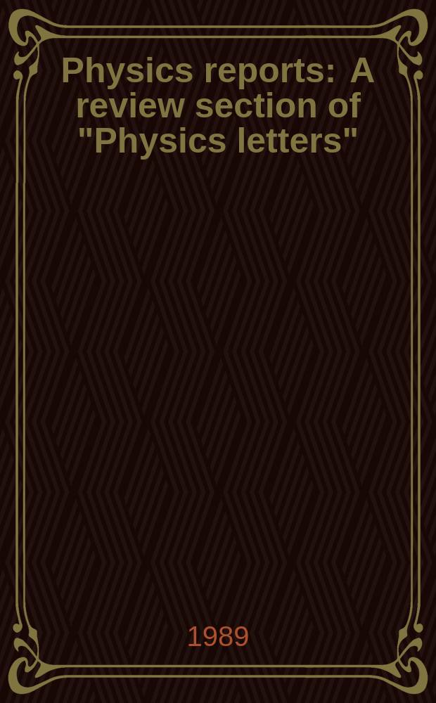 Physics reports : A review section of "Physics letters" (Sect. C). Vol.178, №2 : The physics of double layers and their role ...