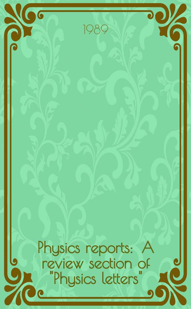 Physics reports : A review section of "Physics letters" (Sect. C). Vol.179, №2/3 : The heating of the high latitude ionosphere by high power ...