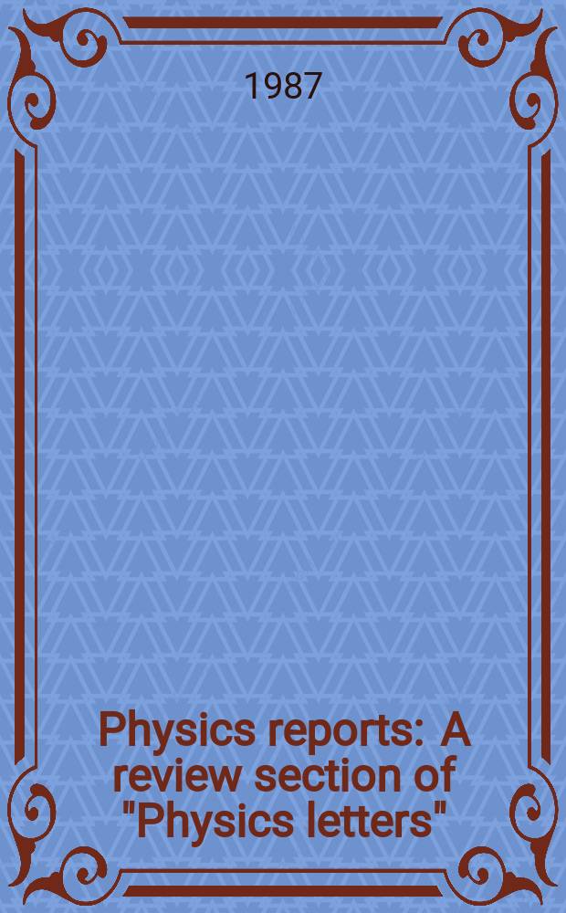 Physics reports : A review section of "Physics letters" (Sect. C). Vol.153, №2/3 : Polarons