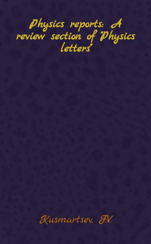 Physics reports : A review section of "Physics letters" (Sect. C). Vol.183, №1 : Application of catastrophe theory to molecules ...