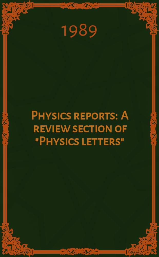 Physics reports : A review section of "Physics letters" (Sect. C). Vol.184, №5/6 : Selected topics in fluctuational kinetics ...