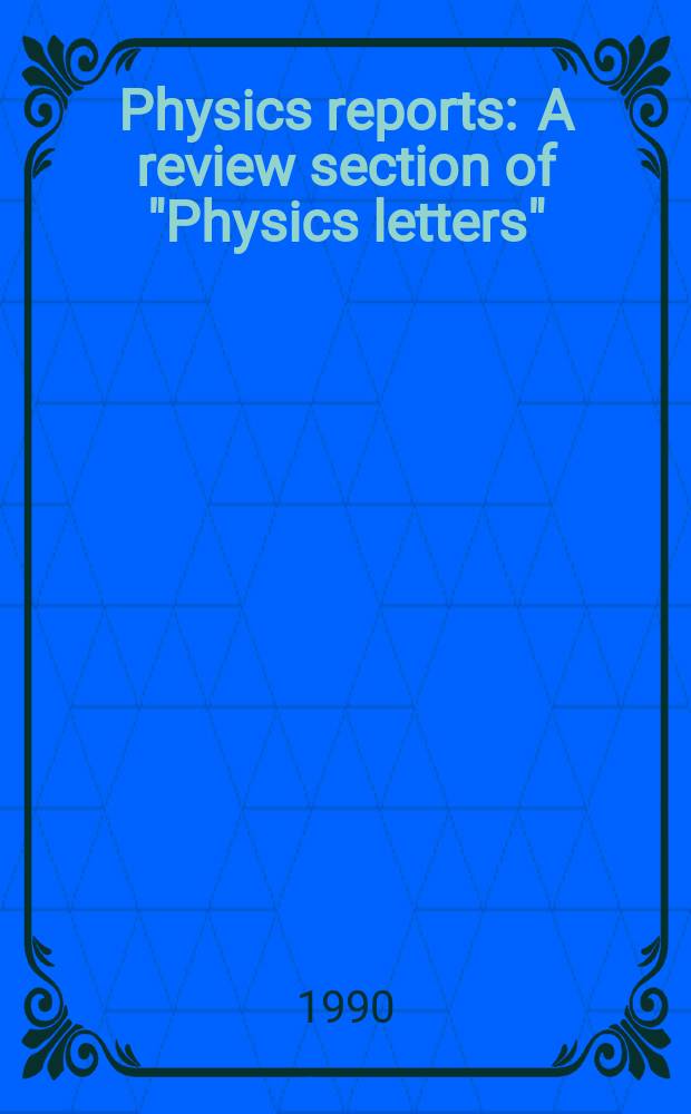 Physics reports : A review section of "Physics letters" (Sect. C). Vol.186, №6 : Large-N expansions in quantum ...