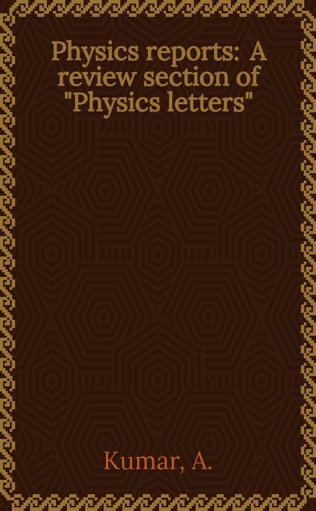 Physics reports : A review section of "Physics letters" (Sect. C). Vol.187, №2 : Soliton dynamics in a monomode optical ...
