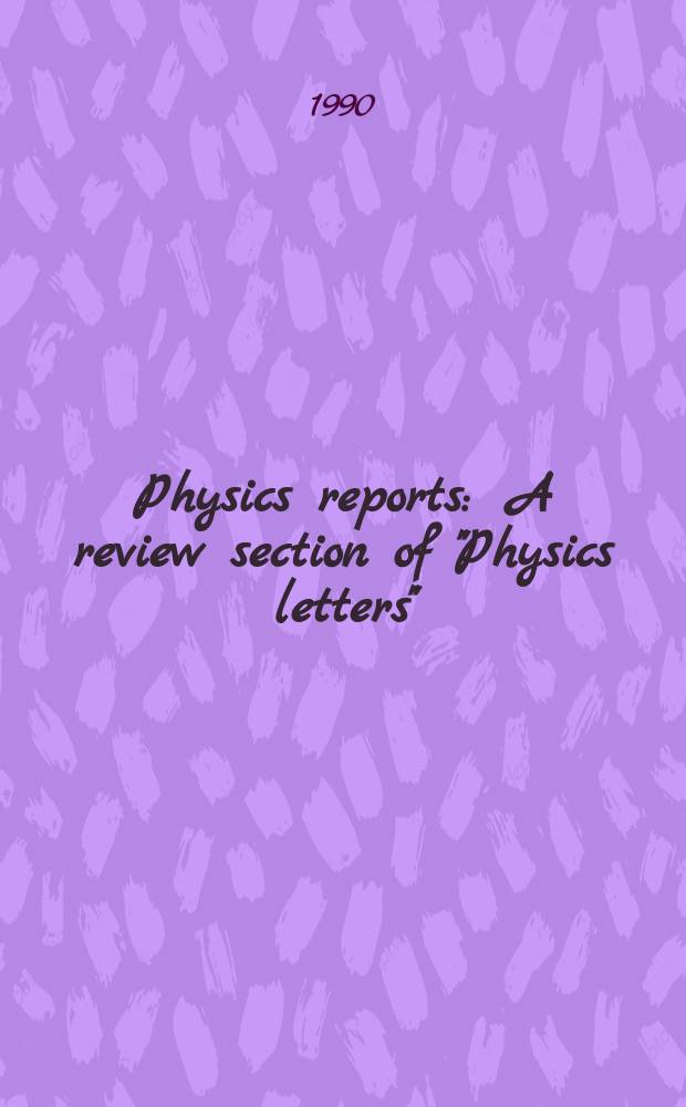Physics reports : A review section of "Physics letters" (Sect. C). Vol.193, №6 : Stability of coupled rigid body ...
