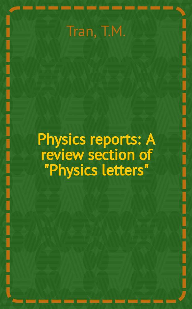 Physics reports : A review section of "Physics letters" (Sect. C). Vol.195, №1 : Free-electron laser simulation ...