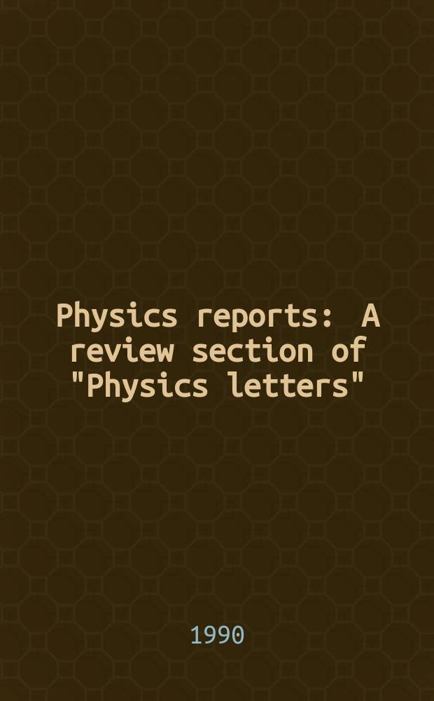 Physics reports : A review section of "Physics letters" (Sect. C). Vol.197, №1 : The nuclear response within extended RPA theories