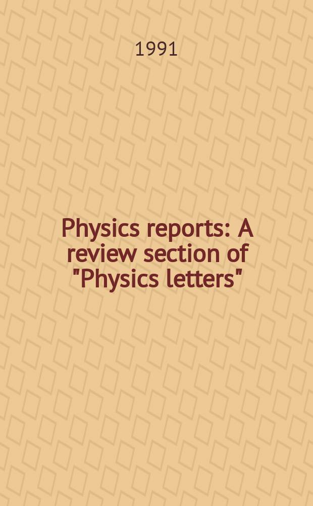 Physics reports : A review section of "Physics letters" (Sect. C). Vol.199, №3 : Heavy-ion scattering and ...