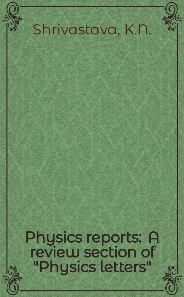 Physics reports : A review section of "Physics letters" (Sect. C). Vol.200, №2 : Magnetic resonance ...