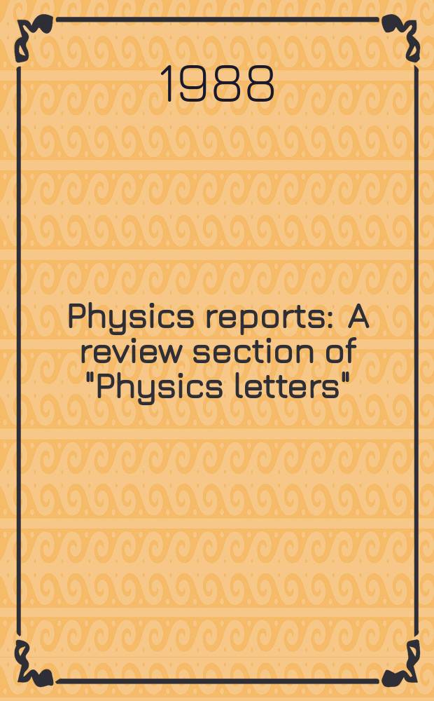 Physics reports : A review section of "Physics letters" (Sect. C). Vol.169, №5 : Causal interpretation of a system ...