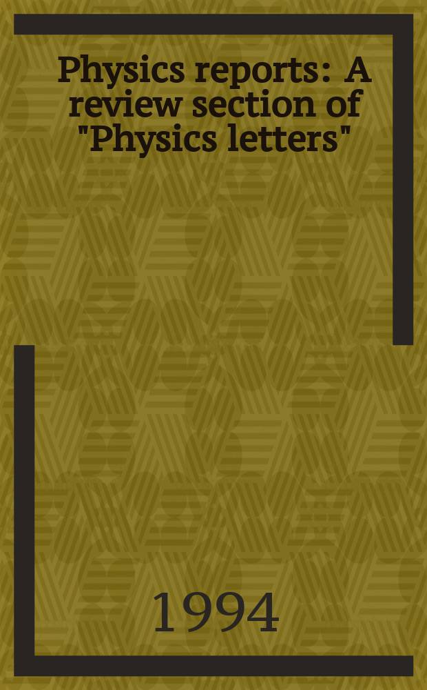 Physics reports : A review section of "Physics letters" (Sect. C). Vol.240, №4 : Higgs phenomenology at one loop ...