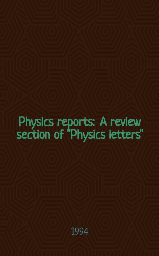 Physics reports : A review section of "Physics letters" (Sect. C). Vol.244, №4/5 : Cooling and trapping ...