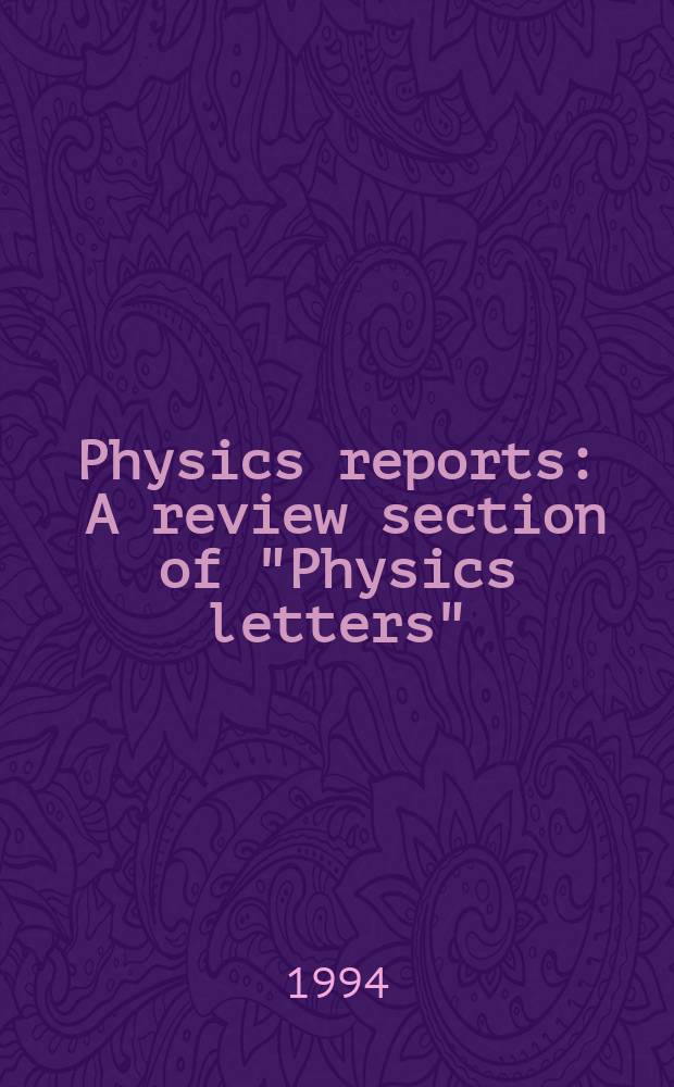 Physics reports : A review section of "Physics letters" (Sect. C). Vol.245, №4 : The theory of electronic topological transitions