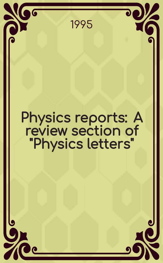 Physics reports : A review section of "Physics letters" (Sect. C). Vol.256, №4/5 : Surface acoustic waves in nonlinear ...