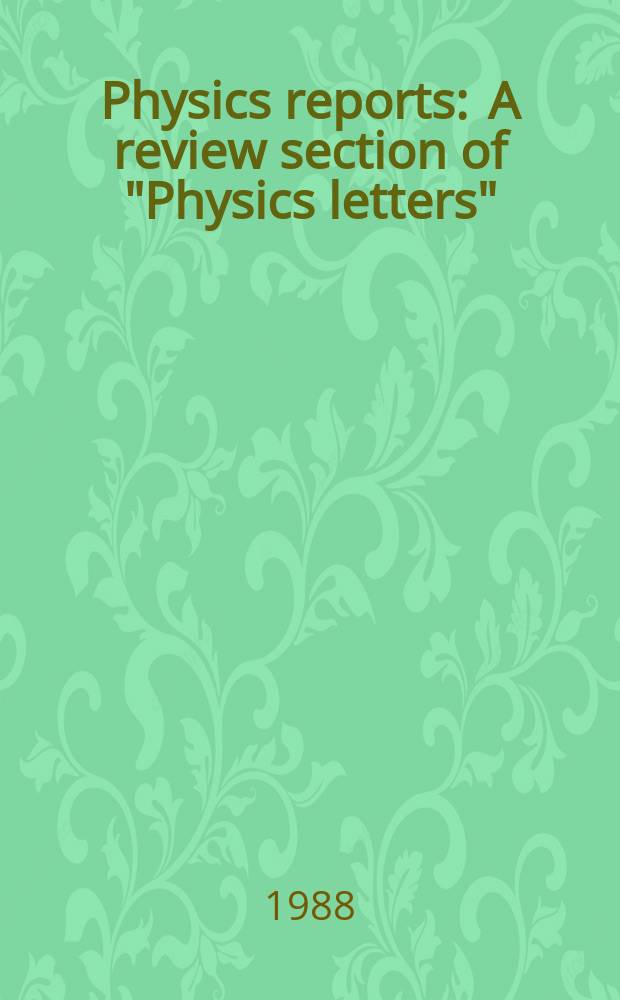 Physics reports : A review section of "Physics letters" (Sect. C). Vol.160, №1/2 : Very high energy gamma- ray ...