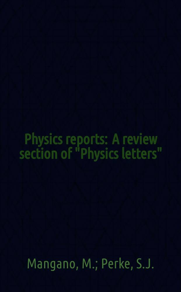Physics reports : A review section of "Physics letters" (Sect. C). Vol.200, №6 : Multi-parton ...