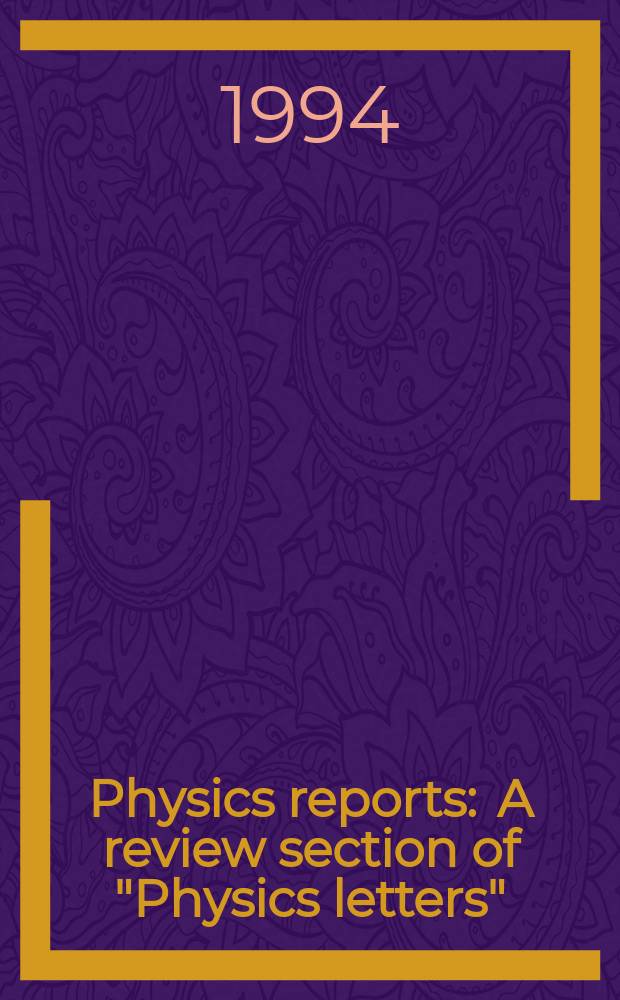 Physics reports : A review section of "Physics letters" (Sect. C). Vol.241, №2 : Antihydrogen physics