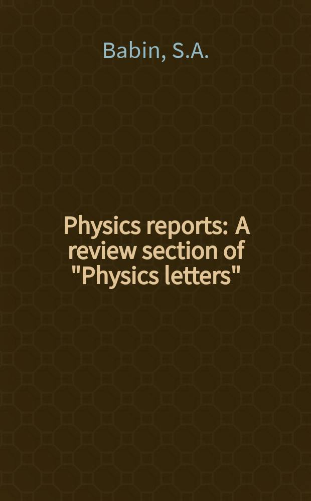 Physics reports : A review section of "Physics letters" (Sect. C). Vol.241, №3/4 : Spectral line broadening ...
