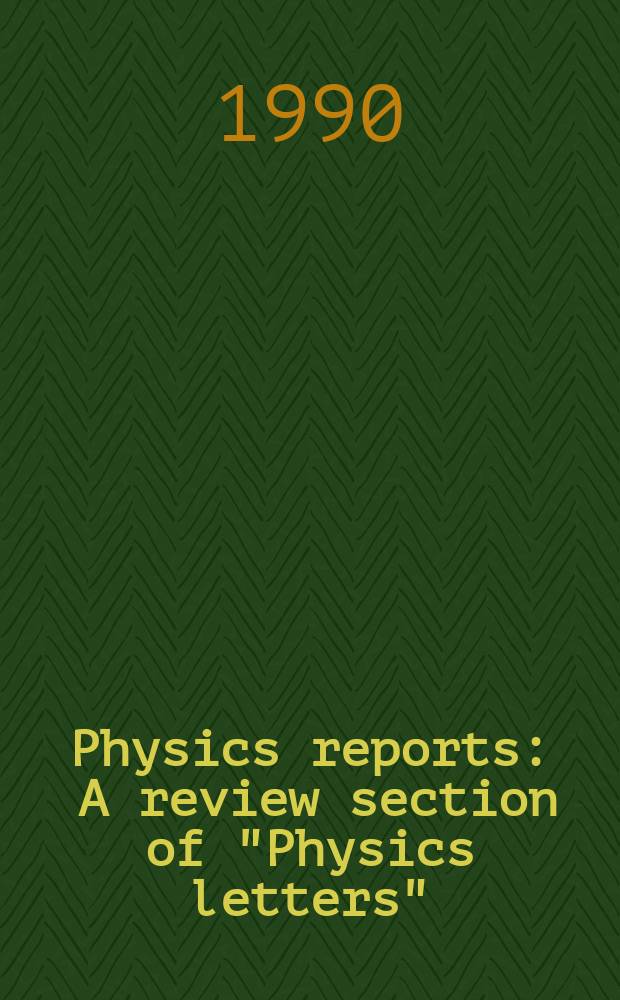 Physics reports : A review section of "Physics letters" (Sect. C). Vol.190, №4/5 : Theoretical investigation of high-temperature superconductivity