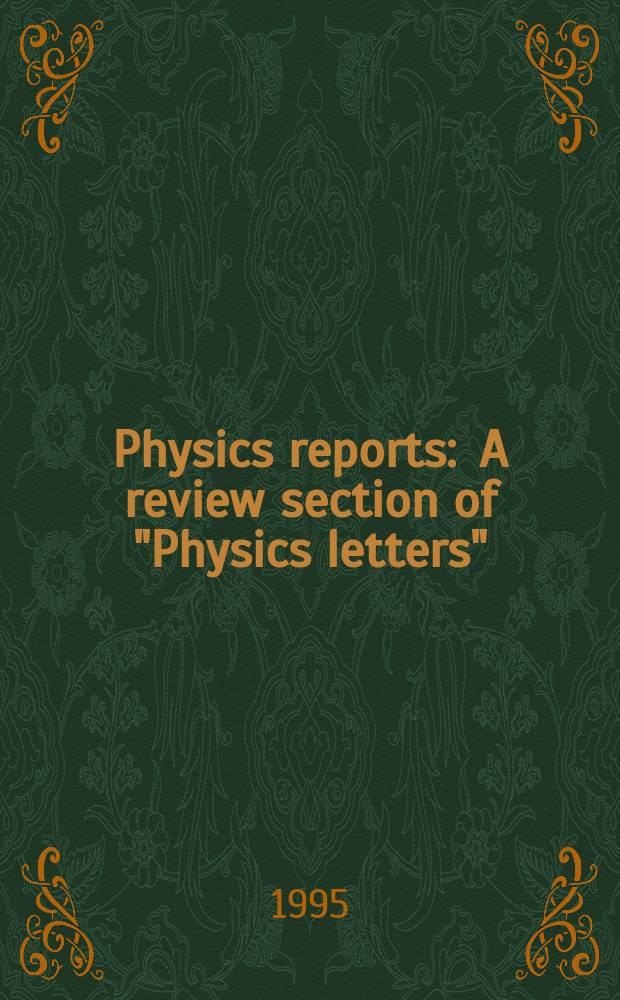 Physics reports : A review section of "Physics letters" (Sect. C). Vol.262, №6 : Precision position measurement ...