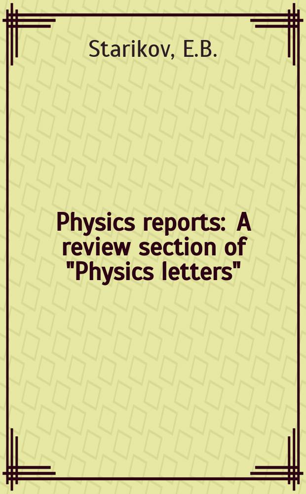 Physics reports : A review section of "Physics letters" (Sect. C). Vol.284, №1/2 : Chemical physics of solid-state ...