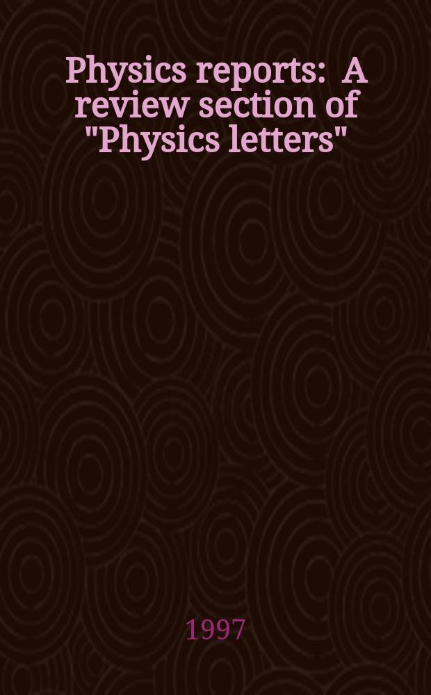 Physics reports : A review section of "Physics letters" (Sect. C). Vol.285, №6 : Fission of metal clusters