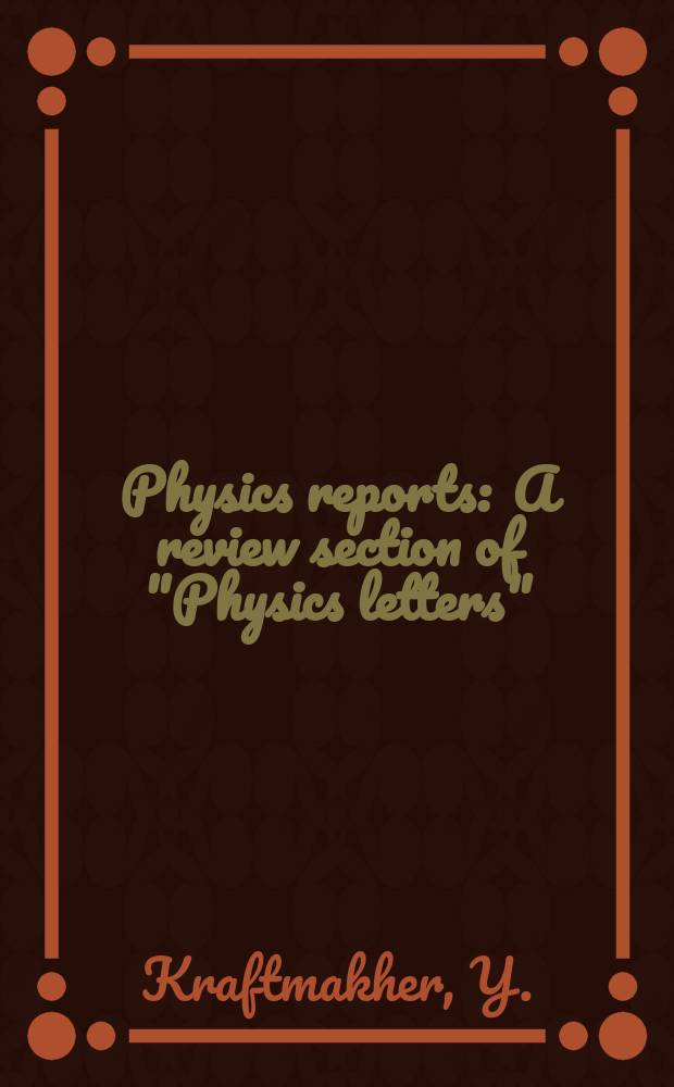 Physics reports : A review section of "Physics letters" (Sect. C). Vol.299, №2/3 : Equilibrium vacancies and ...