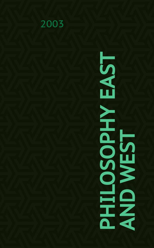 Philosophy East and West : A quarterly of Asian and comparative thought. Vol.53, №4