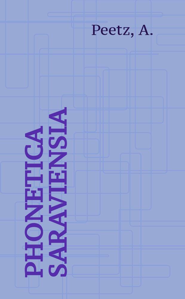 Phonetica saraviensia : Veröff. des Inst. fur Phonetik, Univ. des Saarlandes. №16 : Rückläufiges Wörterbuch der Mundart ...