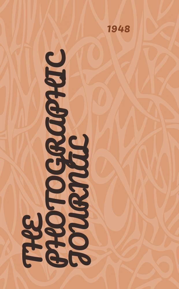 The Photographic journal : The official publication of the Royal photographic society of Great Britain and the Photographic alliance. Vol.88, May
