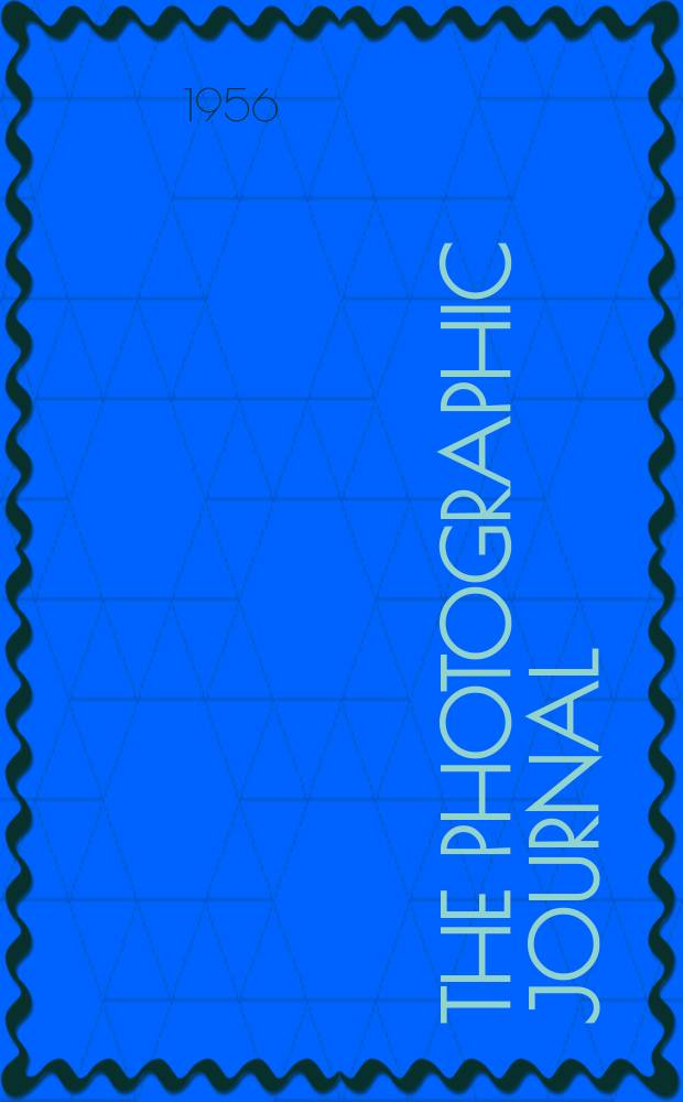 The Photographic journal : The official publication of the Royal photographic society of Great Britain and the Photographic alliance. Vol.96, September
