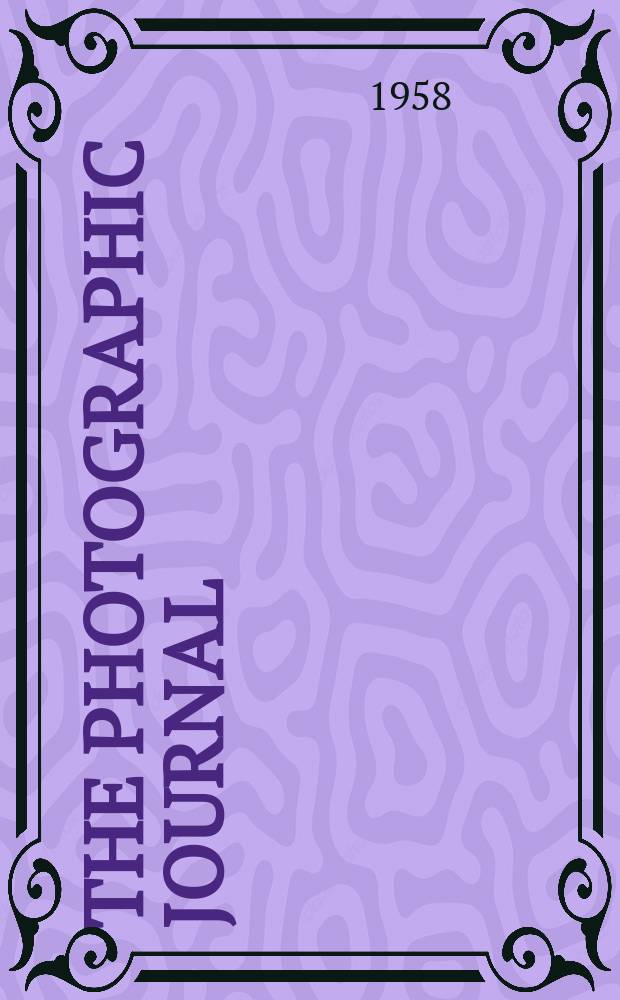 The Photographic journal : The official publication of the Royal photographic society of Great Britain and the Photographic alliance. Vol.98, №4