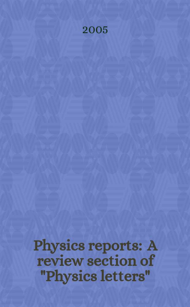 Physics reports : A review section of "Physics letters" (Sect. C). Vol.405, №5/6 : Particle dark matter ...