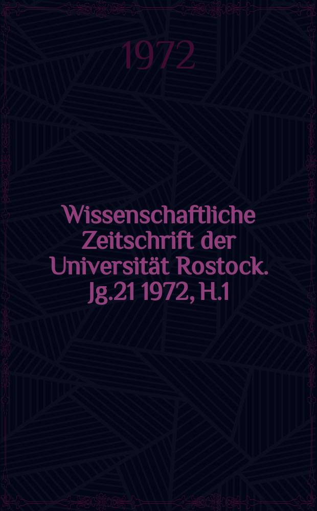 Wissenschaftliche Zeitschrift der Universit&auml;t Rostock. Jg.21 1972, H.1(T.1) : Probleme der Agrargeschichte des Feudalismus und Kapitalismus