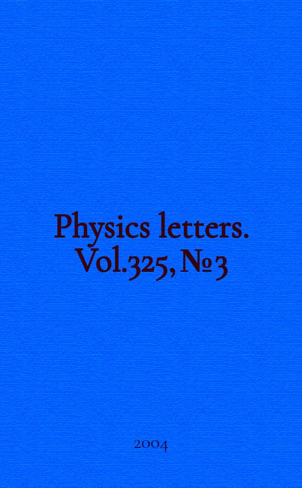 Physics letters. Vol.325, №3