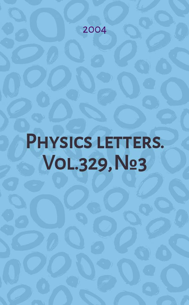 Physics letters. Vol.329, №3