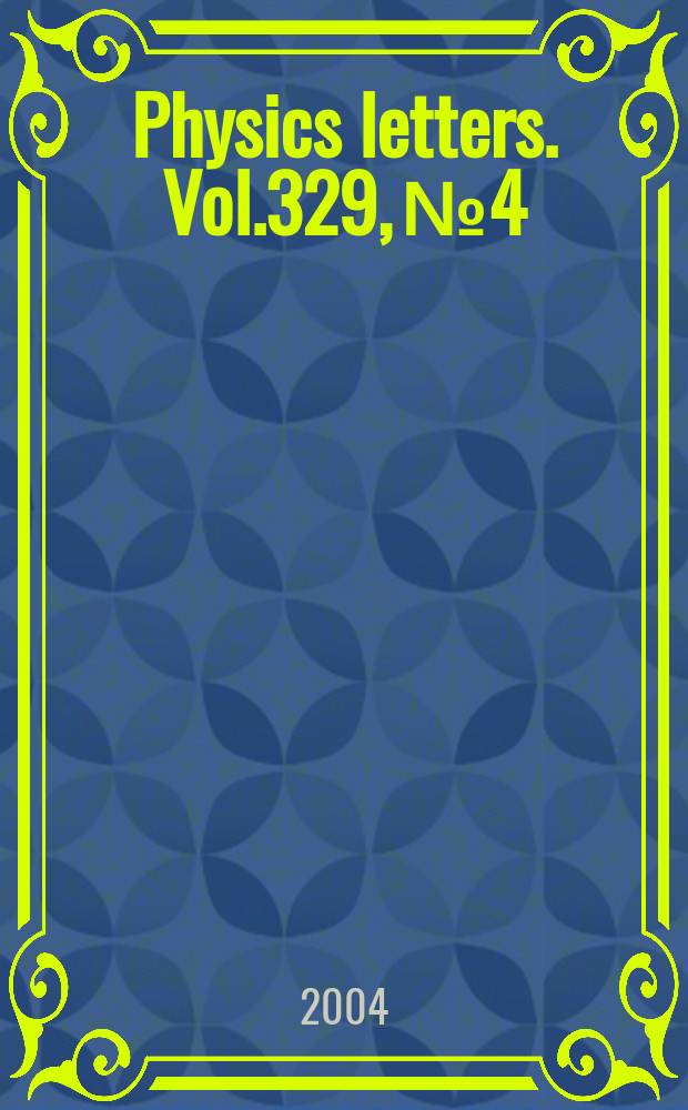 Physics letters. Vol.329, №4