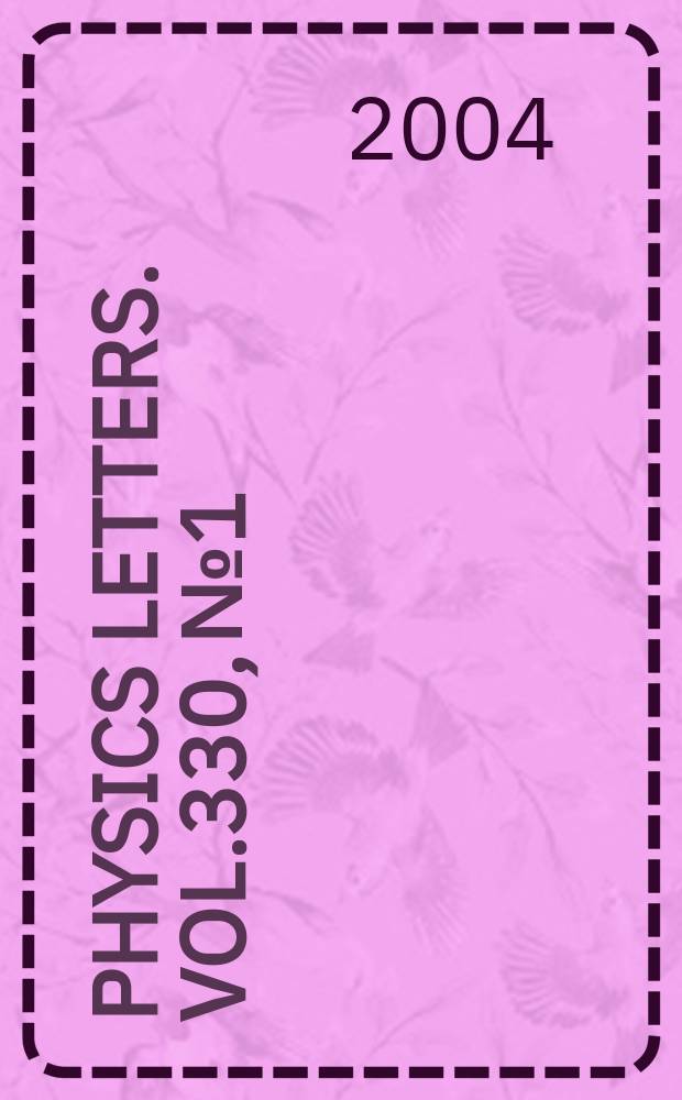 Physics letters. Vol.330, №1/2