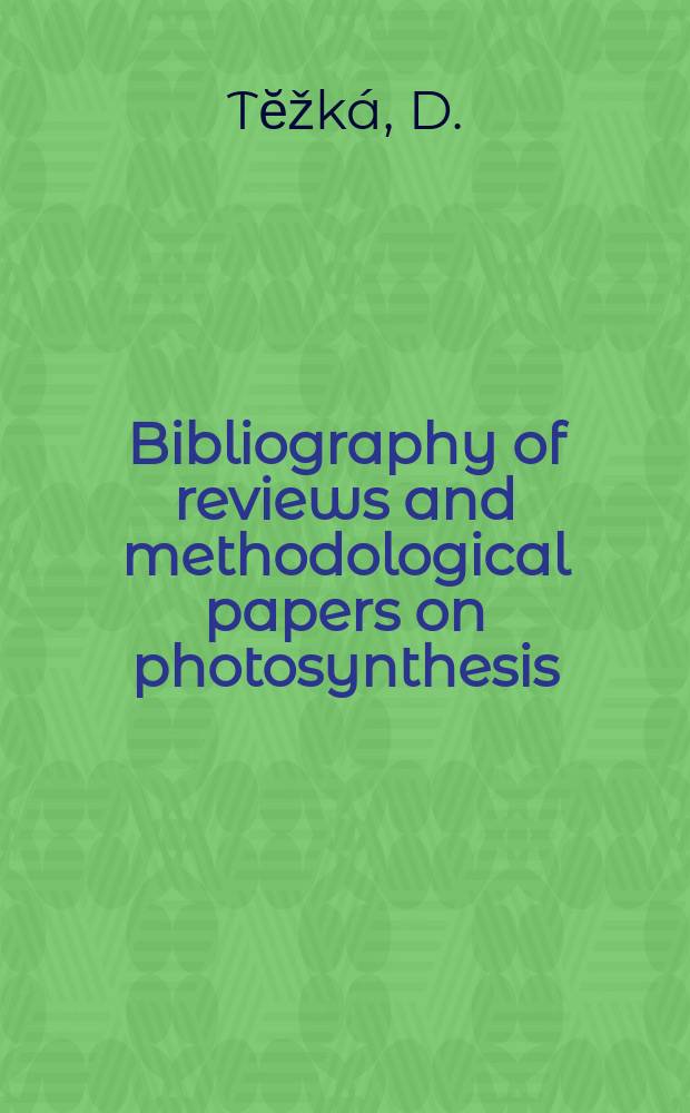 Bibliography of reviews and methodological papers on photosynthesis : Cumulative index for Vol.1 to 5 (1967 to 1971)