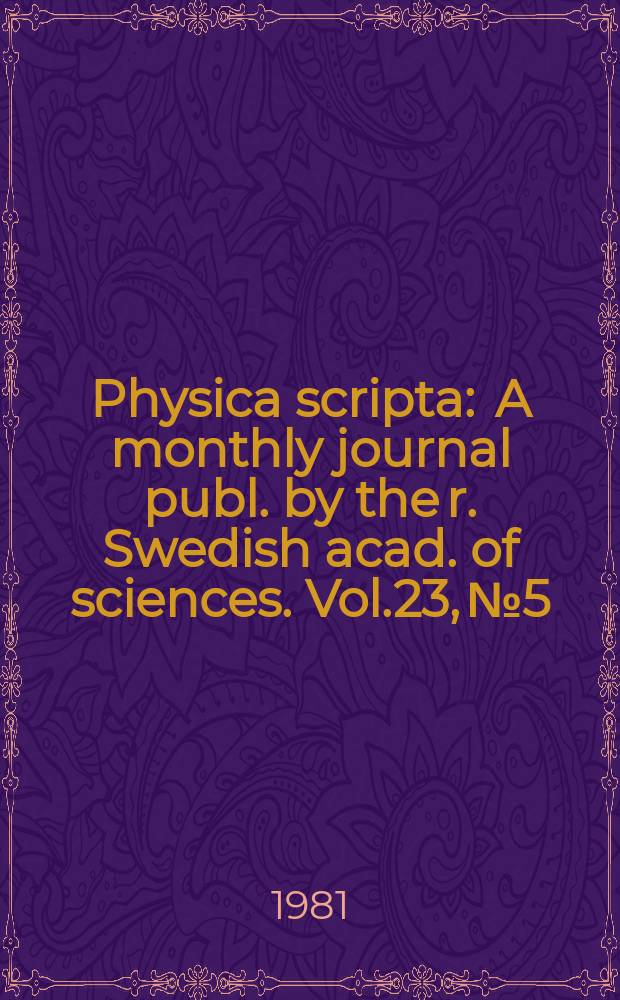 Physica scripta : A monthly journal publ. by the r. Swedish acad. of sciences. Vol.23, №5:2 : Topical questions in QCD